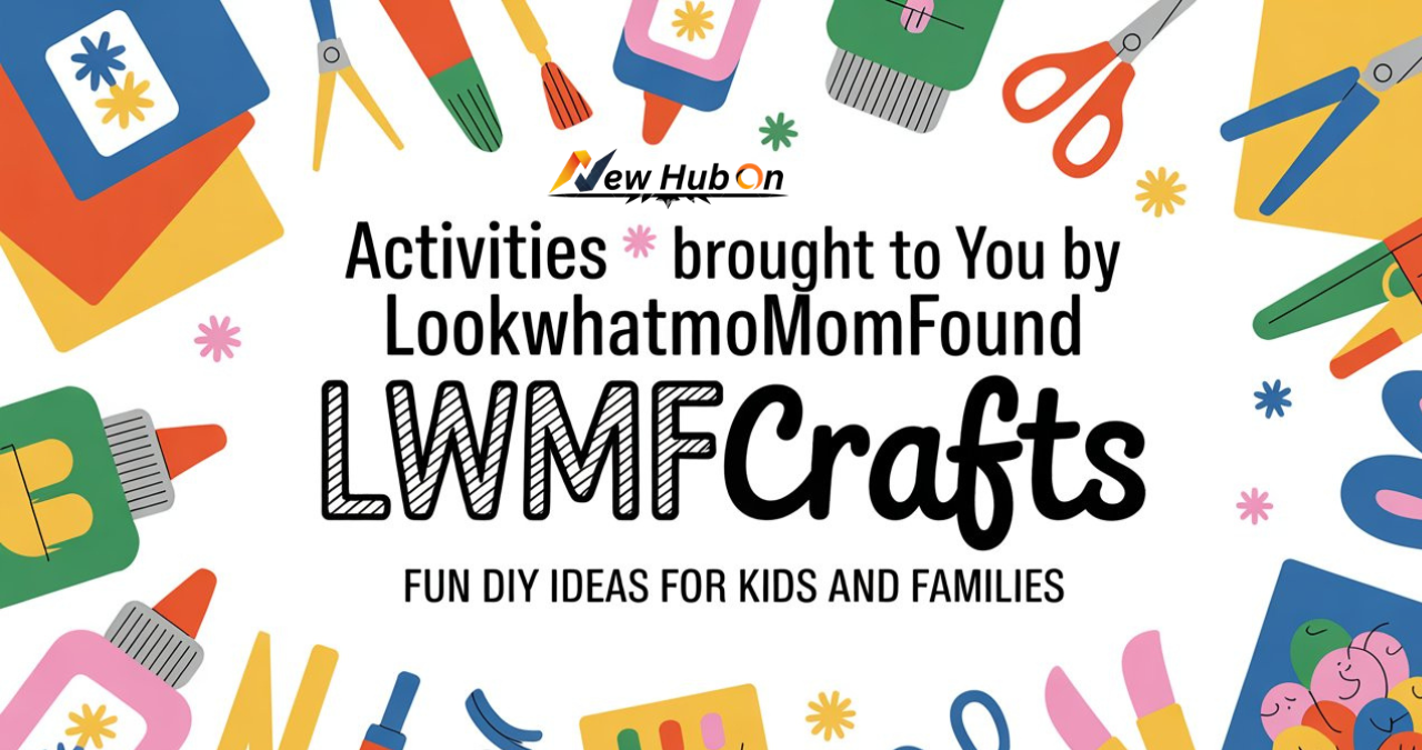 activities brought to you by lookwhatmomfound lwmfcrafts